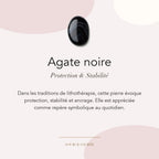 Agate noire : protection, stabilité et ancrage — symbolique traditionnelle