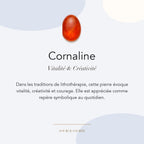 Cornaline : vitalité, créativité et courage — symbolique traditionnelle